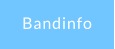 Bandinfo